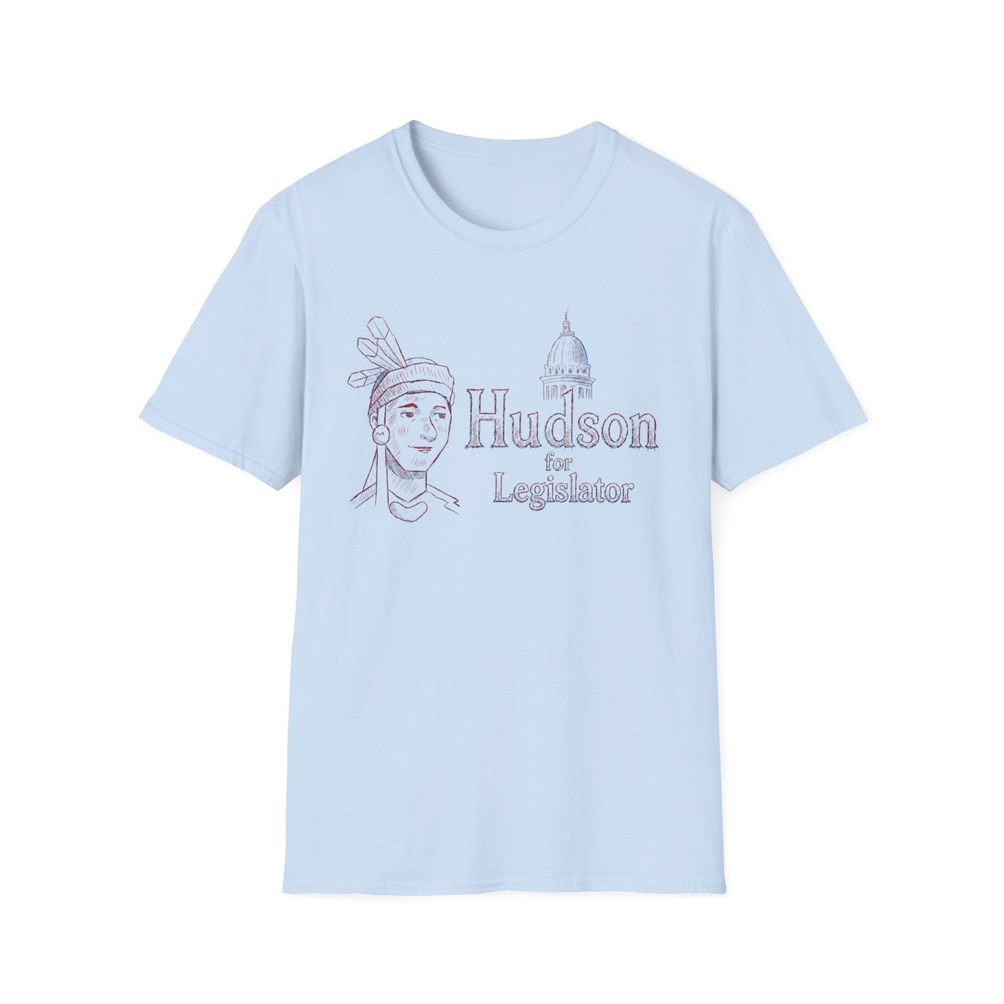 Hudson for Legislator T-Shirt